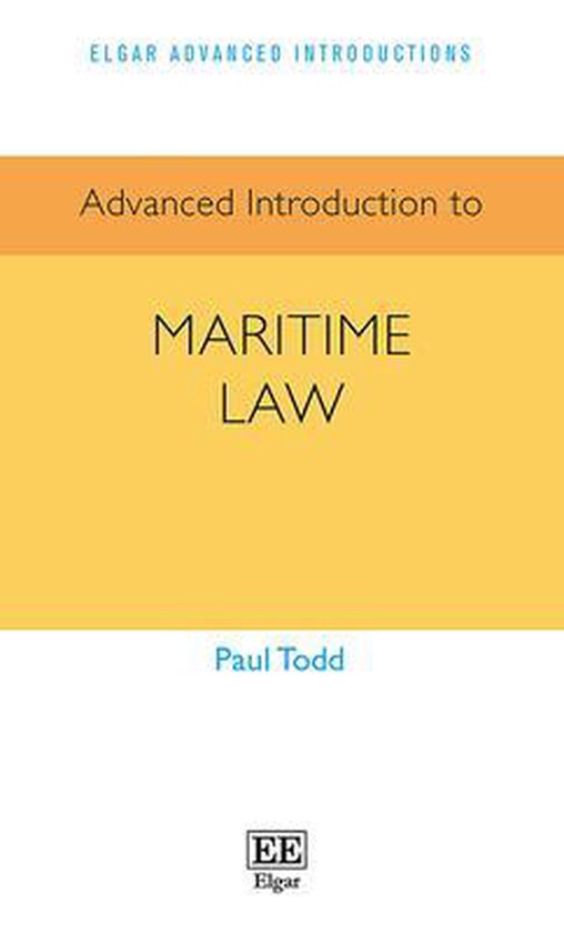 Advanced Introduction to Maritime Law 9781839107009 Paul Todd