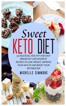 Sweet Keto Diet