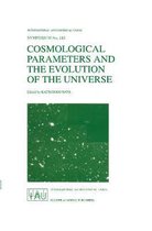 Cosmological Parameters and the Evolution of the Universe