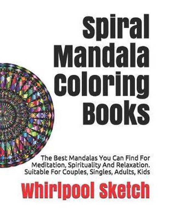 Spiral Mandala Coloring Books, Whirlpool Sketch 9781701757455