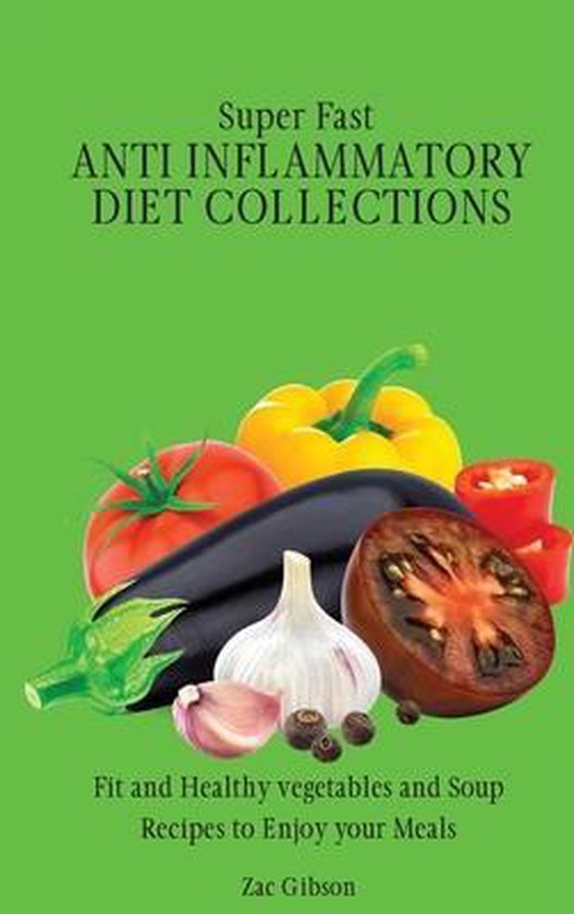 Super Fast Anti Inflammatory Diet Collections - cover