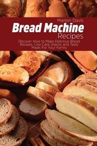 Bread Machine Recipes