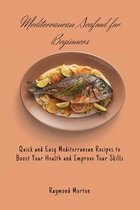 Mediterranean Seafood for Beginners