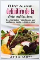 El libro de cocina definitivo de la dieta mediterránea