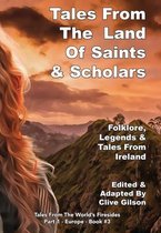 Tales From The Land Of Saints & Scholars
