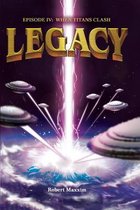 Legacy: Episode IV