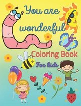 You Are Wonderful Coloring Book for Kids