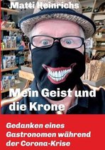 Mein Geist und die Krone