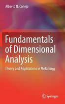 Fundamentals of Dimensional Analysis