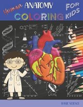 Human Anatomy Coloring Book for Kids