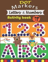 DOT Markers Letters & Numbers activity book for ages +3