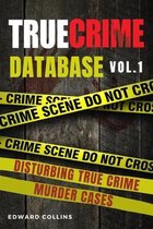 True Crime Database- True Crime Database (Vol. 1)