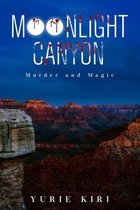 Murder and Magic- Moonlight Canyon