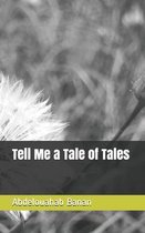 Tell Me a Tale of Tales