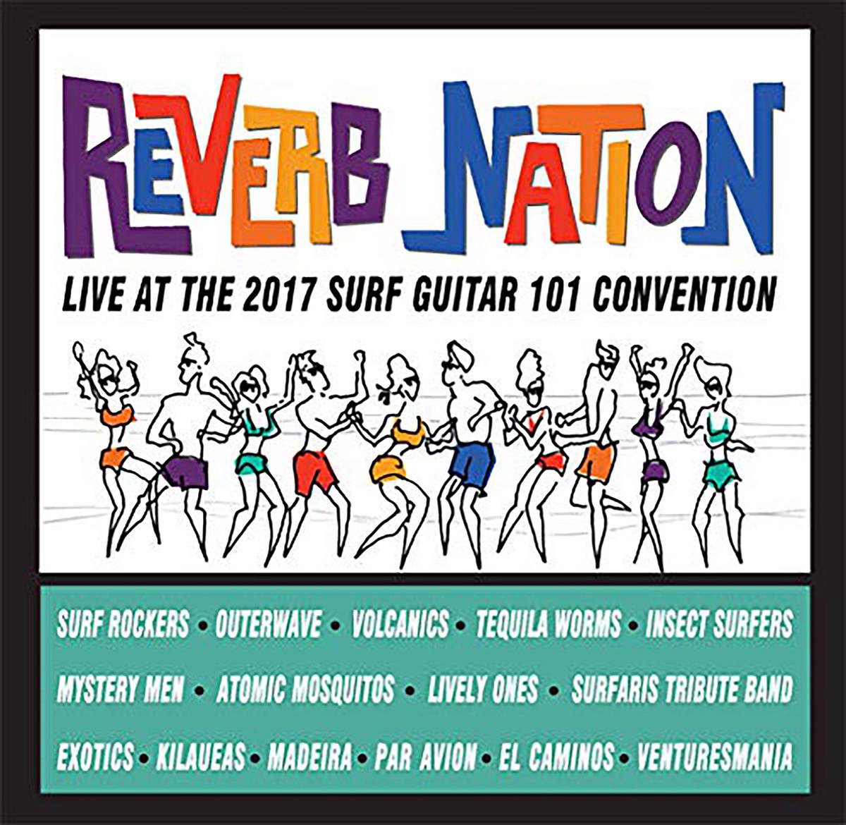 Reverb Nation: Live At The 2017 Surf Guitar 101 Co