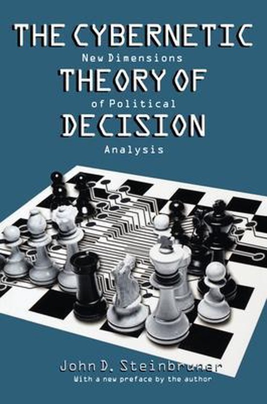 The Cybernetic Theory of Decision - New Dimensions of Politi ... - cover