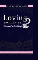 Loving Dollar Bill 2