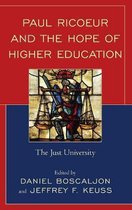 Studies in the Thought of Paul Ricoeur- Paul Ricoeur and the Hope of Higher Education