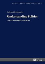 Studies in Politics, Security and Society- Understanding Politics