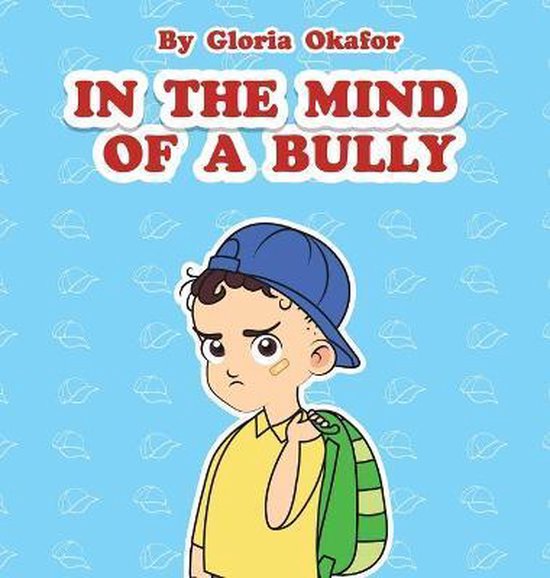 in the Mind of a Bully