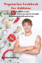 Vegetarian Cookbook for Athletes