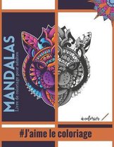 Livre de coloriage pour adultes - Mandalas Animaux #J'aime le coloriage