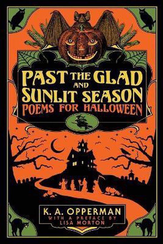Poems for Halloween- Past the Glad and Sunlit Season
