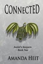 Aralot's Keepers- Connected