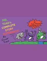 Mr. Toad's Complete Story Super-Pack!