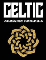 Celtic Coloring Book for Beginners