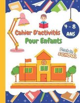 Cahier D'activites Pour Enfants 4 - 8 Ans: Mon Cahier d'activites a partir de 4 ans - J'apprends en m'amusant - 100 pages d'exercices