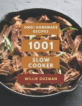 OMG! 1001 Homemade Slow Cooker Recipes