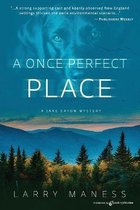 A Once Perfect Place