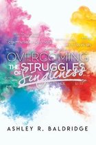 Overcoming the Struggles of Singleness