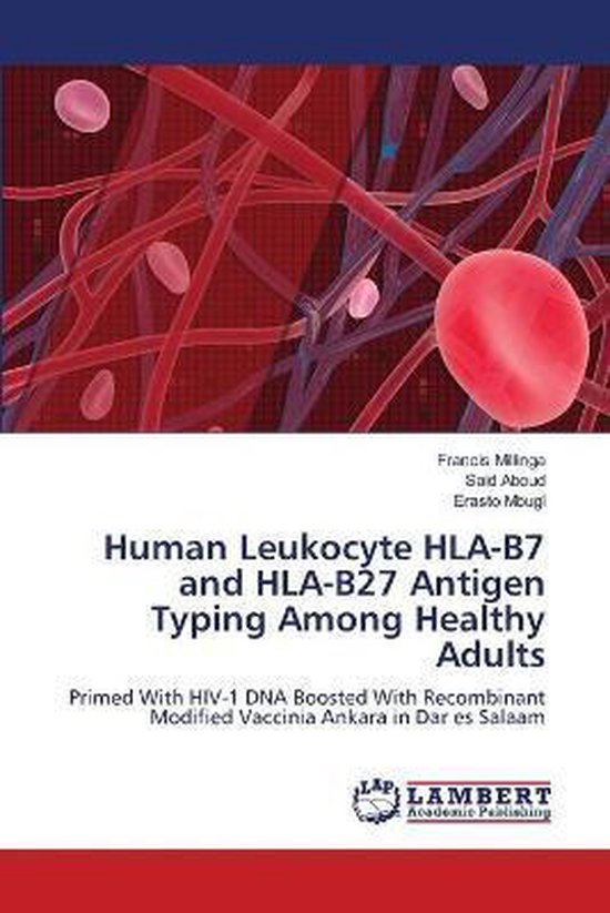 Human Leukocyte HLAB7 and HLAB27 Antigen Typing Among Healthy Adults