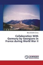Collaboration With Germany by Georgians in France during World War II