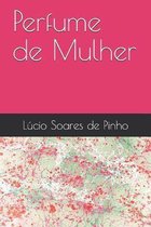 Perfume de Mulher