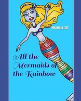 All the Mermaids of the Rainbow