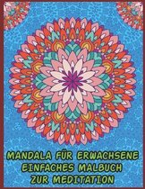 Mandala Fur Erwachsene Einfaches Malbuch Zur Meditation