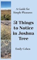 51 Things to Notice in Joshua Tree