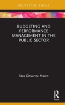 Routledge Focus on Accounting and Auditing- Budgeting and Performance Management in the Public Sector