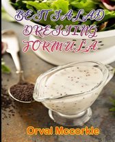 Best Salad Dressing Formula