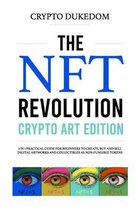 The Nft Revolution - Crypto art edition
