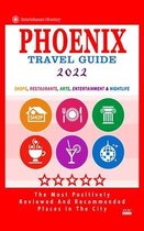 Phoenix Travel Guide 2022