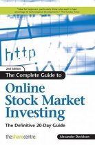 The Complete Guide To Online Stock Market Investing