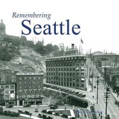 Remembering Seattle