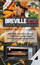 Breville Smart Air Fryer Oven Cookbook