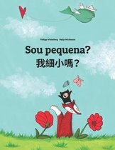 Sou pequena? 我小嗎？: Brazilian Portuguese-Chinese/Mandarin Chinese [Traditional]