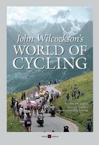 John Wilcockson's World of Cycling