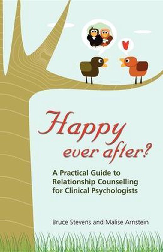 Happy Ever After? a Practical Guide to Relationship Counsell ... - cover